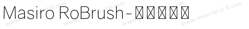 Masiro RoBrush字体转换
